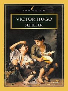 sefiller 227x300 - Sefiller Özeti - Victor Hugo